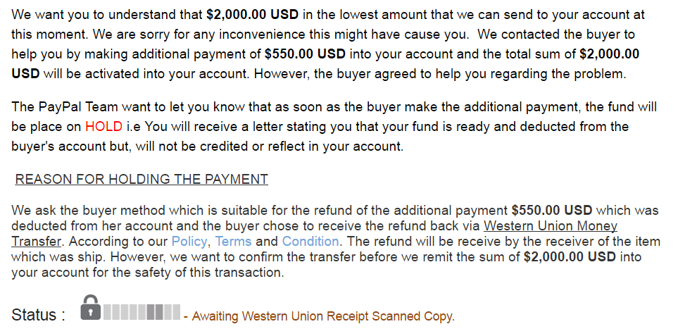 Nincs megkötés azzal kapcsolatban, hogy mi a legkevesebb összeg, amit Paypalen lehet küldeni. A kifizetett összeget nem lehet visszatartani. A Western Unionos szkennelt átutalást váró animGIFre szavaink sincsenek. (Igen, a levélben ez egy animGIF volt.) 